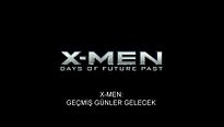 X-Men: Geçmiş Günler Gelecek - Türkçe Altyazılı Fragman!