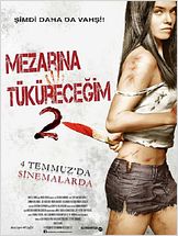 Mezarına Tüküreceğim 2 Mezarına Tüküreceğim 2