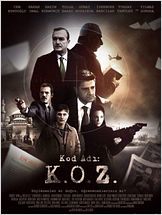 Kod Adı K.O.Z.: Maskeler Düşüyor Kod Adı K.O.Z.: Maskeler Düşüyor