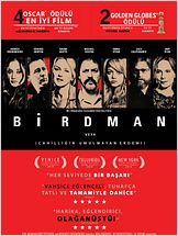 Birdman veya Cahilliğin Umulmayan Erdemi Birdman veya Cahilliğin Umulmayan Erdemi