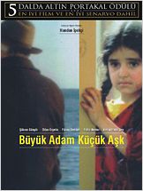 Büyük Adam Küçük Aşk Büyük Adam Küçük Aşk