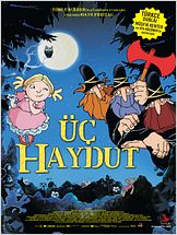 Üç Haydut Üç Haydut