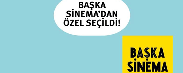 Baska Sinema Izmir E Ozel Sinema Soleni Sunuyor Haberler Beyazperde Com