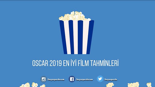 Oscar 2019 En İyi Film Tahminleri