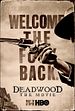Deadwood: The Movie Deadwood: The Movie