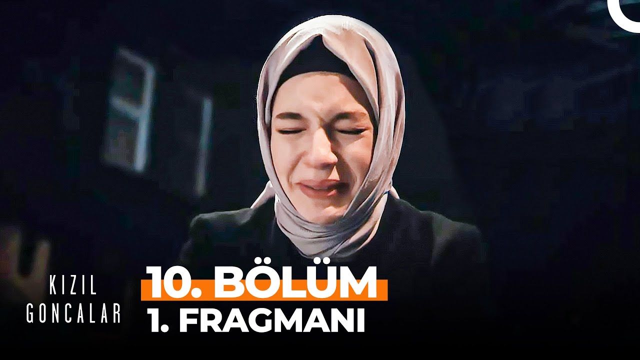 Kızıl Goncalar 10 Bölüm Fragmanı Fragman Beyazperde