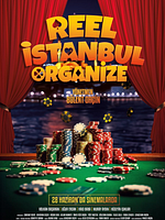 Reel İstanbul Organize posteri