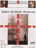 Aşkın Kesişme Noktası posteri