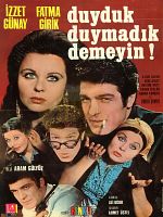 Duyduk Duymadık Demeyin posteri