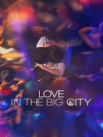 Love in the Big City görüntüsü