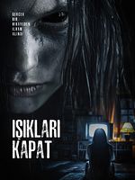 Işıkları Kapat posteri