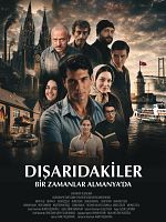 Dışarıdakiler: Bir Zamanlar Almanya'da posteri