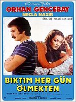 Bıktım Her Gün Ölmekten posteri
