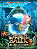 Cesur Balık Sihirli Dünyada posteri