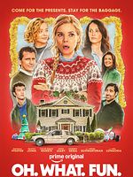 Oh. What. Fun. posteri