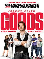 The Goods: Live Hard, Sell Hard posteri