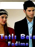 Tatlı Bela Fadime görüntüsü