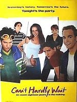 Can't Hardly Wait posteri