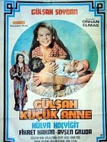 Gülşah Küçük Anne posteri