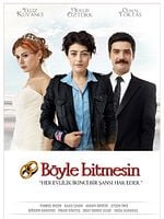 Böyle Bitmesin posteri