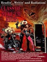 Class of nuke 'em high posteri