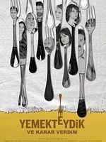 Yemekteydik ve Karar Verdim posteri