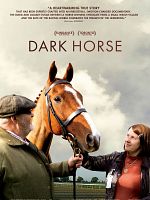 Dark Horse: The Incredible True Story Of Dream Alliance posteri