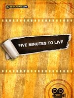 Five Minutes to Live posteri