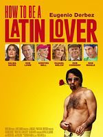 How To Be a Latin Lover posteri