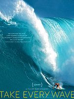 Take Every Wave: The Life of Laird Hamilton posteri