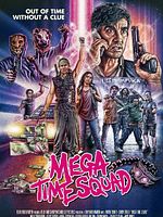 Mega Time Squad posteri
