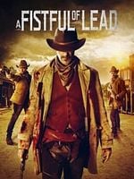 A Fistful of Lead posteri