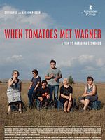 When Tomatoes Met Wagner posteri