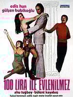 100 Lira ile Evlenilmez posteri