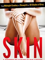 Skin : A History Of Nudity In The Movies posteri