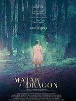 Matar al Dragon posteri