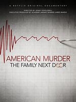 American Murder: The Family Next Door posteri