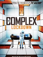 The Complex: Lockdown posteri