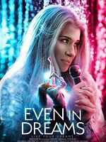 Even In Dreams posteri