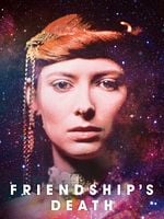 Friendship's death posteri