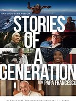 Stories of a Generation - with Pope Francis posteri