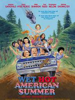 Wet Hot American Summer posteri