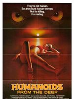 Humanoids from the Deep posteri