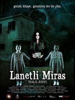 Lanetli Miras: Yanlış Adres posteri
