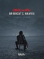 Çekiç ve Gül: Bir Behzat Ç. Hikayesi görüntüsü