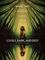 Lovely, Dark, And Deep posteri