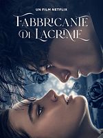 Fabbricante di Lacrime posteri