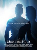 The Mourning Hour posteri