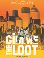 Gimme the Loot posteri