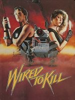 Wired to Kill posteri